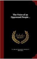 The Voice of an Oppressed People ..