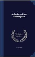 Aphorisms From Shakespeare: (English)