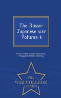 Russo-Japanese War Volume 4 - War College Series
