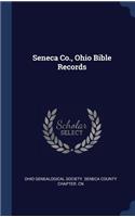 Seneca Co., Ohio Bible Records