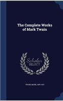 Complete Works of Mark Twain
