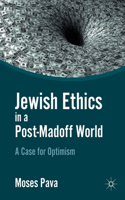 Jewish Ethics in a Post-Madoff World
