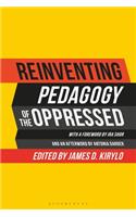 Reinventing Pedagogy of the Oppressed