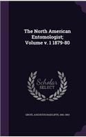 The North American Entomologist; Volume V. 1 1879-80