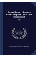 Annual Report - Panama Canal Company, Canal Zone Government