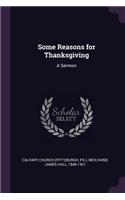 Some Reasons for Thanksgiving