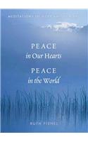Peace in Our Hearts, Peace in the World