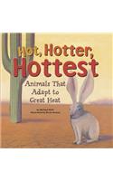 Hot, Hotter, Hottest: Animals That Adapt to Great Heat