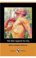 The Man Against the Sky (Dodo Press)