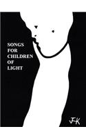 Songs for Children of Light