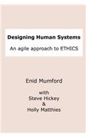Designing Human Systems