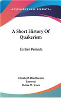 A Short History Of Quakerism