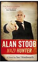 Alan Stoob: Nazi Hunter