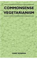 Commonsense Vegetarianism