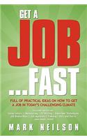 Get A Job...Fast