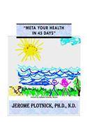 Meta Your Health in 45 Days