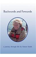 Backwards and Forwards: A Journey Through Life(English)