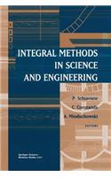 Integral Methods in Science and Engineering