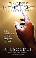 Fingers in the Light: (English)