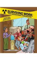 Surviving Work: Toxic Organizational Communication