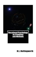 Vocational Psychology its Problems and Methods