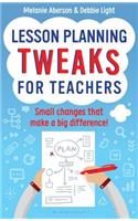 Lesson Planning Tweaks for Teachers