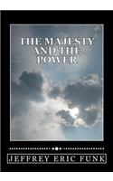 The Majesty and the Power