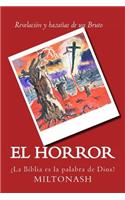 El Horror: Â¿la Biblia Es La Palabra de Dios?