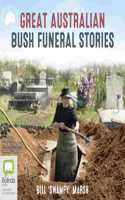 Great Australian Bush Funeral Stories