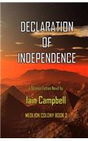 Declaration of Independence: (Medlion Colony)