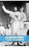 Ramakrishna, His Life and Sayings