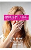 Submission Isn't for Sissies