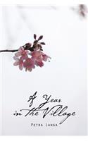 A Year in the Village