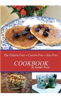 The Gluten Free Casein Free Soy Free Cookbook