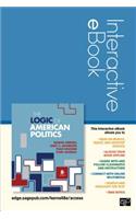 The Logic of American Politics Interactive eBook