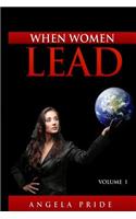 When Women Lead Volume 1