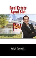 Real Estate Agent Slut