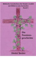 Die Passionsgeschichte
