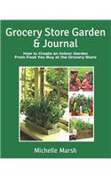 Grocery Store Garden & Journal