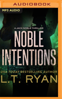 Noble Intentions: Season One