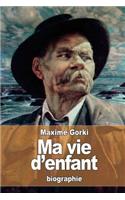 Ma vie d'enfant