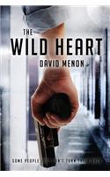 The Wild Heart: Some people just can't turn their back