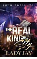 The Real King of the City