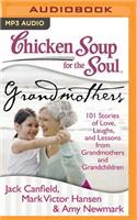 Chicken Soup for the Soul: Grandmothers