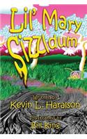 Lil' Mary Sizzldum