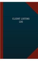 Client Listing Log (Logbook, Journal - 124 pages, 6