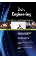 Data Engineering Complete Self-Assessment Guide