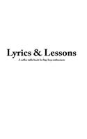 Lyrics & Lessons: A Coffee Table Book for Hip-Hop Enthusiasts