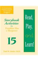 Read, Play, and Learn!® Module 15