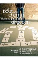 bout de chemin dans la bonne direction (FRENCH